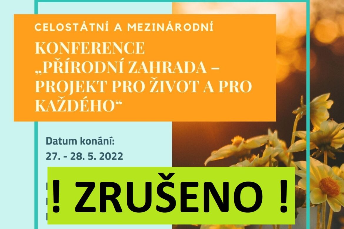 Konference Přírodní zahrada a Valná hromada spolku, 27.-28.5.2022