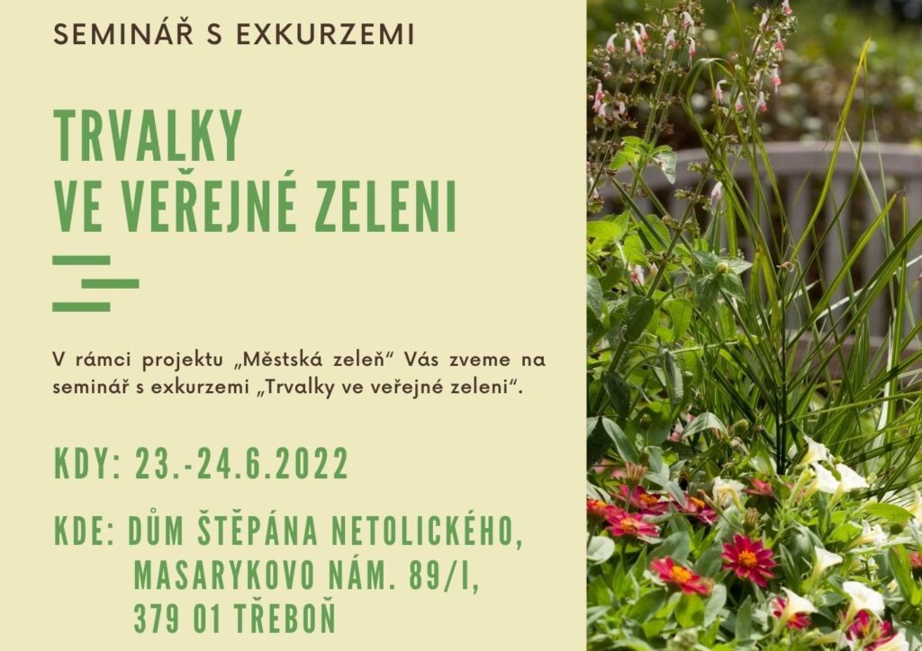 Seminář s exkurzemi „Trvalky ve veřejné zeleni“ - 23.-24.6.2022
