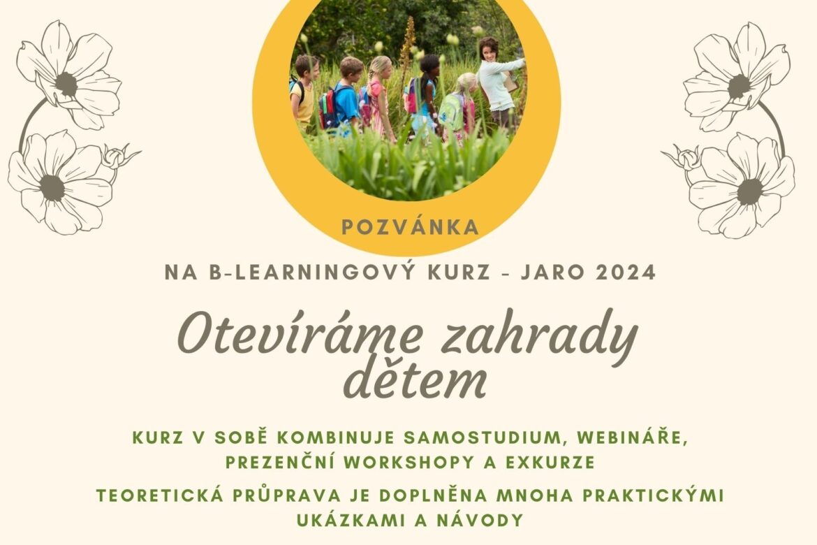 B-learningový kurz „Otevíráme zahrady dětem“ – JARO 2024