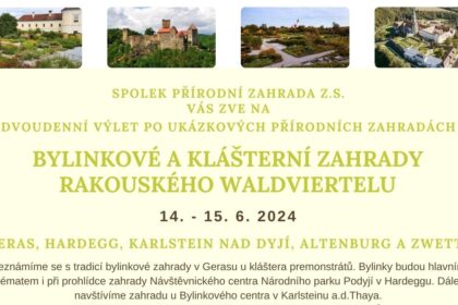 Exkurze “Bylinkové a klášterní zahrady Waldviertelu” –  14.-15.6.2024