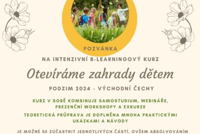 Intenzivní B-learningový kurz „Otevíráme zahrady dětem“ Podzim 2024 – Východní Čechy