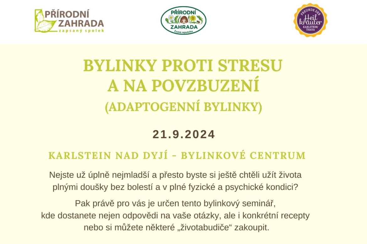 Bylinky proti stresu a na povzbuzení (adaptogenní bylinky) – 21.9.2024