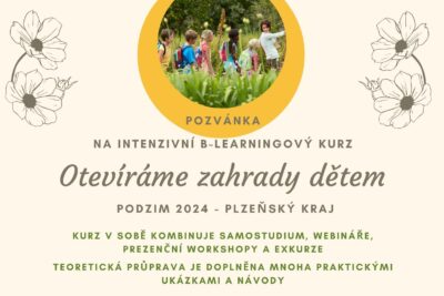 Intenzivní B-learningový kurz „Otevíráme zahrady dětem“ Podzim 2024 – Plzeňský kraj